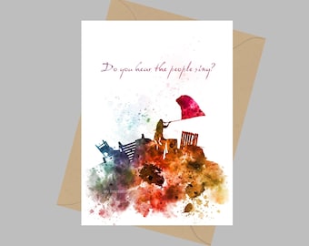 Les Miserables, A5 Greeting Card,  Do you hear the people sing? Barricade Battle Quote, Gift