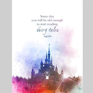 Some day you will be old enough to start reading fairy tales again Quote ART PRINT CS Lewis, Castle, Inspirational Gift, Wall Art Home Decor
