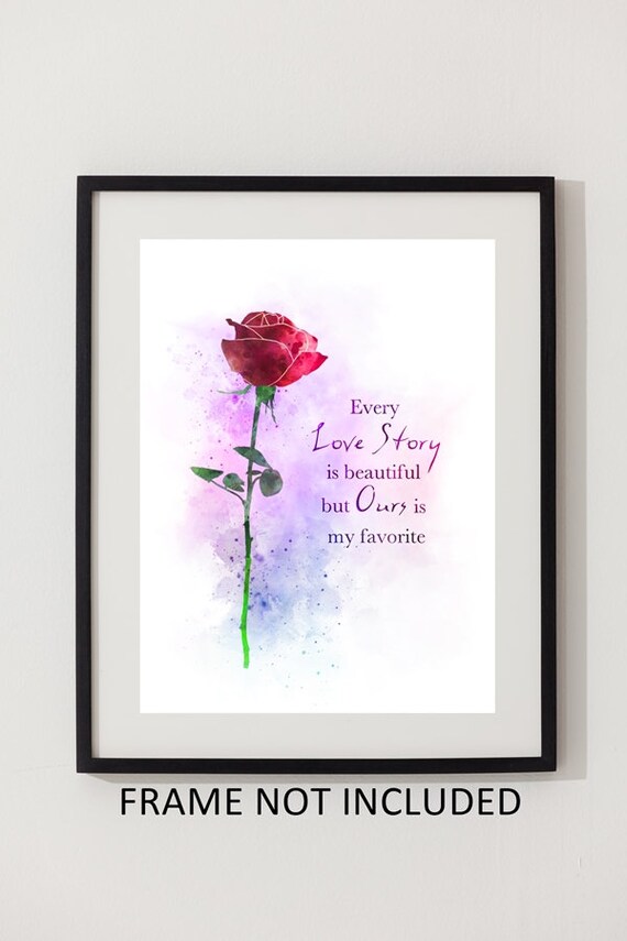 Love Story Rose Quote Art Print Flower Anniversary Wedding Etsy
