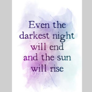 Even the darkest night will end and the sun will rise Quote ART PRINT Les Miserables, Victor Hugo, Inspirational, Gift, Wall Art, Bedroom