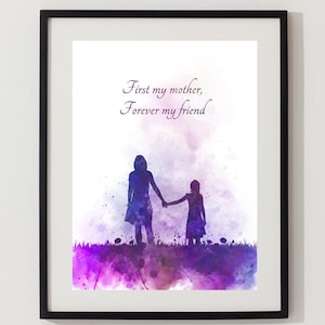 Mother and Daughter Quote ART PRINT Inspirational, Mothers Day, Gift ...