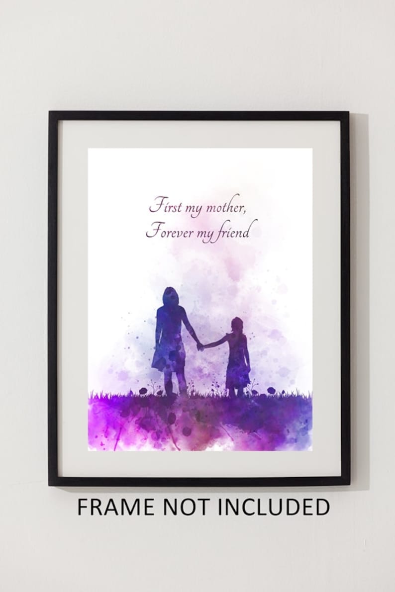 Mother and Daughter Quote ART PRINT Inspirational, Mothers Day, Gift ...