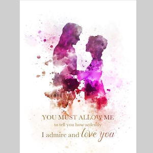 Pride and Prejudice Quote ART PRINT Inspirational, Jane Austen, Mr. Darcy, Wall Art, Home Decor, Bedroom, Office, Gift Idea