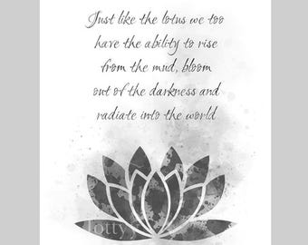 Lotus Flower Quote ART PRINT Inspirational, Motivational, Zen, Yoga, Gift, Wall Art, Home Decor, Bedroom, Office, Black and White