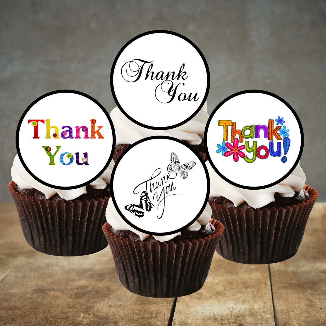 24 Thank You Cupcake Toppers Theme 1 PRECUT Optional, Edible Thank You Cake Decorations, Thank ...