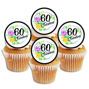 Décorations de cupcakes comestibles pour 60e anniversaire - 60 et fabuleuses décorations de gâteaux
