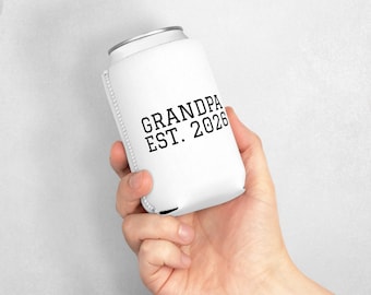 Grandpa EST. 2026 Can Cooler Sleeve, Grandpa Gift, Pregnancy Reveal, Baby Announcement, Grandparent Gift