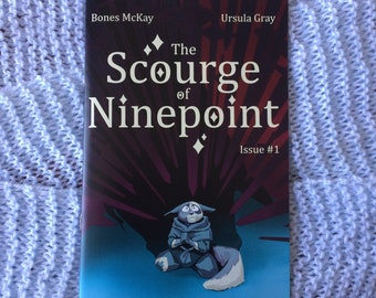 The Scourge of Ninepoint: Issue #1