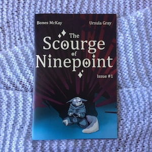The Scourge of Ninepoint: Issue #1