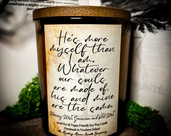 Wuthering Heights-His and Mine Are The Same-Pure Soy Wax Candle-Gothic/Bronte/Romance Inspired *Classic-Morning Mist, Geranium and Wild Mint