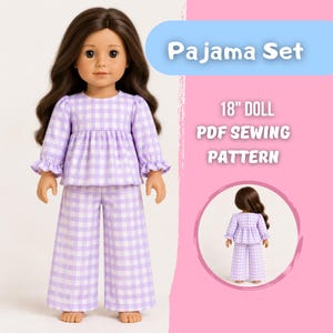 May include: A doll wearing a light purple and white gingham pajama set with long sleeves and ruffled cuffs. The text reads Pajama Set, 18" Doll PDF Sewing Pattern. A circular inset shows the back view of the doll in the same outfit.