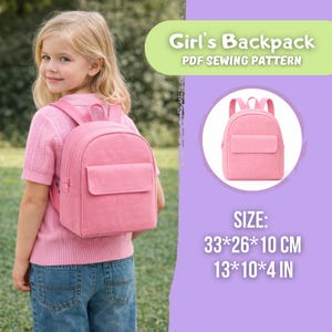 May include: A pink backpack with a front pocket, shown with a young girl. The backpack measures 13" x 10" x 4". The image includes the text "Girl's Backpack PDF Sewing Pattern".