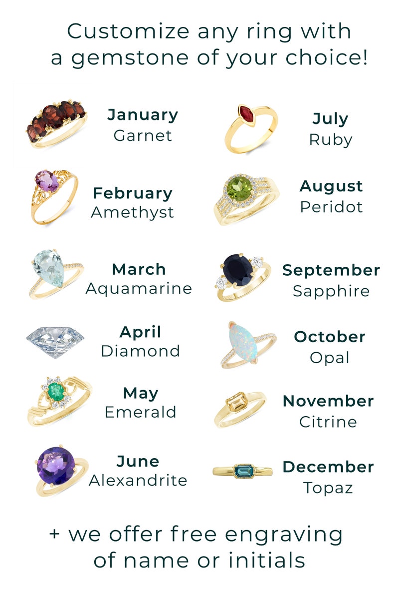 May include: A chart showing different gemstones for each month of the year. Each gemstone is displayed on a gold ring. The text reads "Customize any ring with a gemstone of your choice!" and "+ we offer free engraving of name or initials".