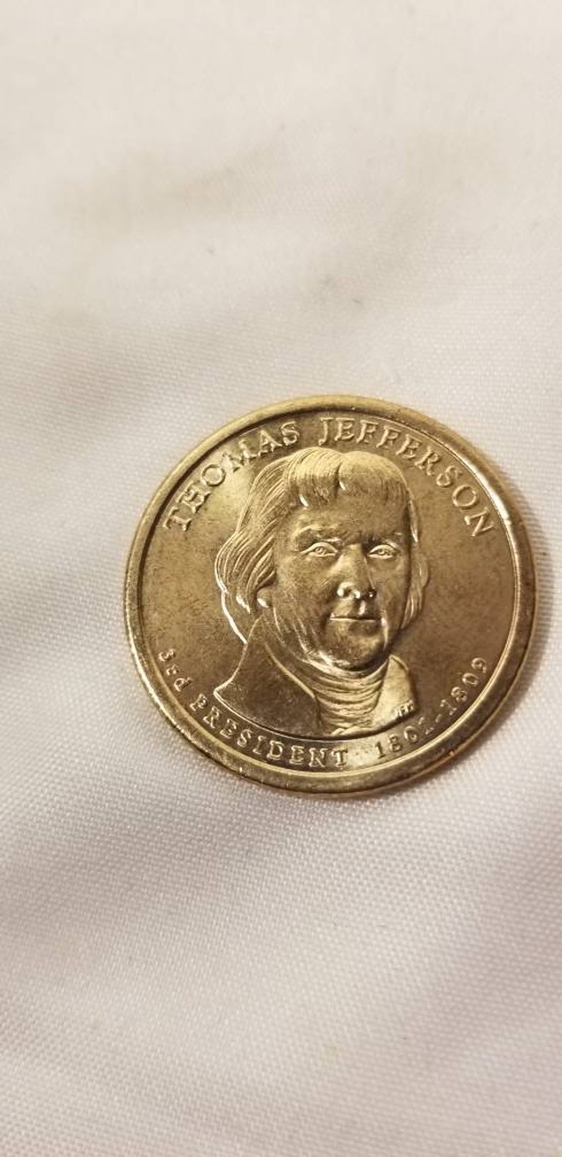 2007 D Thomas Jefferson Presidential One Dollar Coin U.S Mint Money Coins Cents