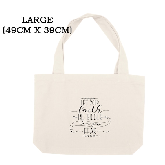 Let Your Faith Be Bigger Than Your Fear Tote Bag With Zip
