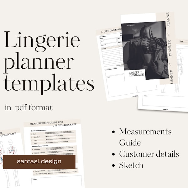 Lingerie planner templates in .pdf : Measuring guide page | Design sketch page|  Customer detail page | Instant download | Santasi