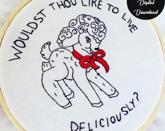 PDF DIGITAL DOWNLOAD -Wouldst thou like to live deliciously Embroidery Pattern