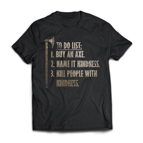 Viking Tshirt Apparel, To Do List Buy An Axe, Front