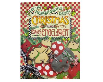Christmas with Mary Engelbreit: Let the Merrymaking Begin, 2001, Christmas Crafts, Christmas Recipes, Christmas Decorating
