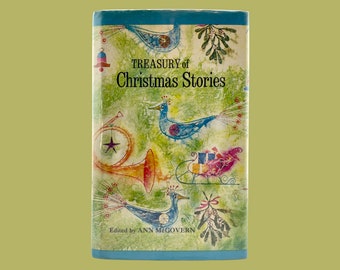 Treasury of Christmas Stories, Edited by Ann McGovern, 1960, Christmas Stories, Poems, and Hymns