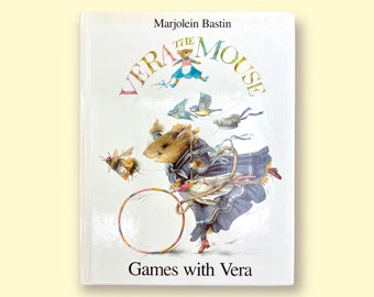 Games with Vera, Vera the Mouse, Marjolein Bastin, 1988, First Edition