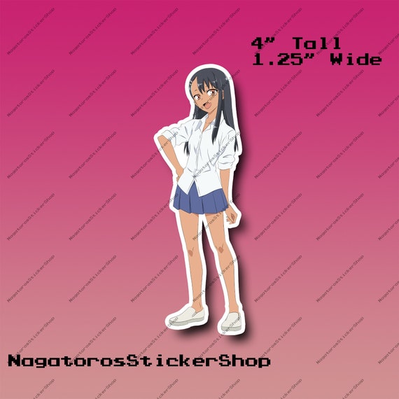 Don't Toy With Me Miss Nagatoro Anime Sticker Waifu 