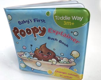 Toddle Way | Baby's First Poopy Explainer Bath Book | Change Colour in Water