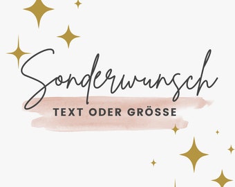 Individueller Text/Sondergröße für euer Holzschild