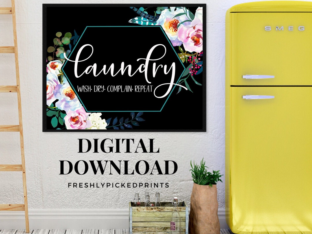 Funny Laundry Room Art Print | Wash Dry Complain Repeat (digital ...
