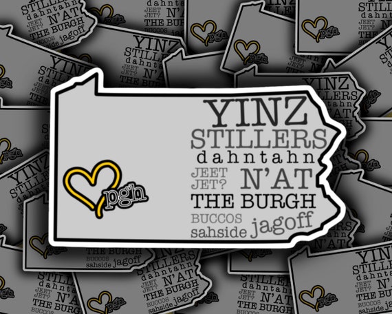 Pittsburghese Vinyl Sticker | Pittsburgh PGH Yinz Waterproof Decal