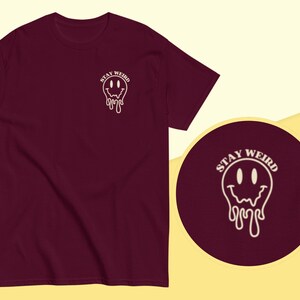 Blijf raar, uniseks T-shirt | Smeltende smiley | Smiley-T-shirt | Leuke shirts | Cadeaus voor haar | Cadeaus voor hem