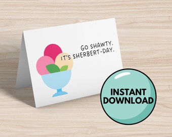 Funny Sherbert Birthday Card – Pun Greeting Card (Digital Download)