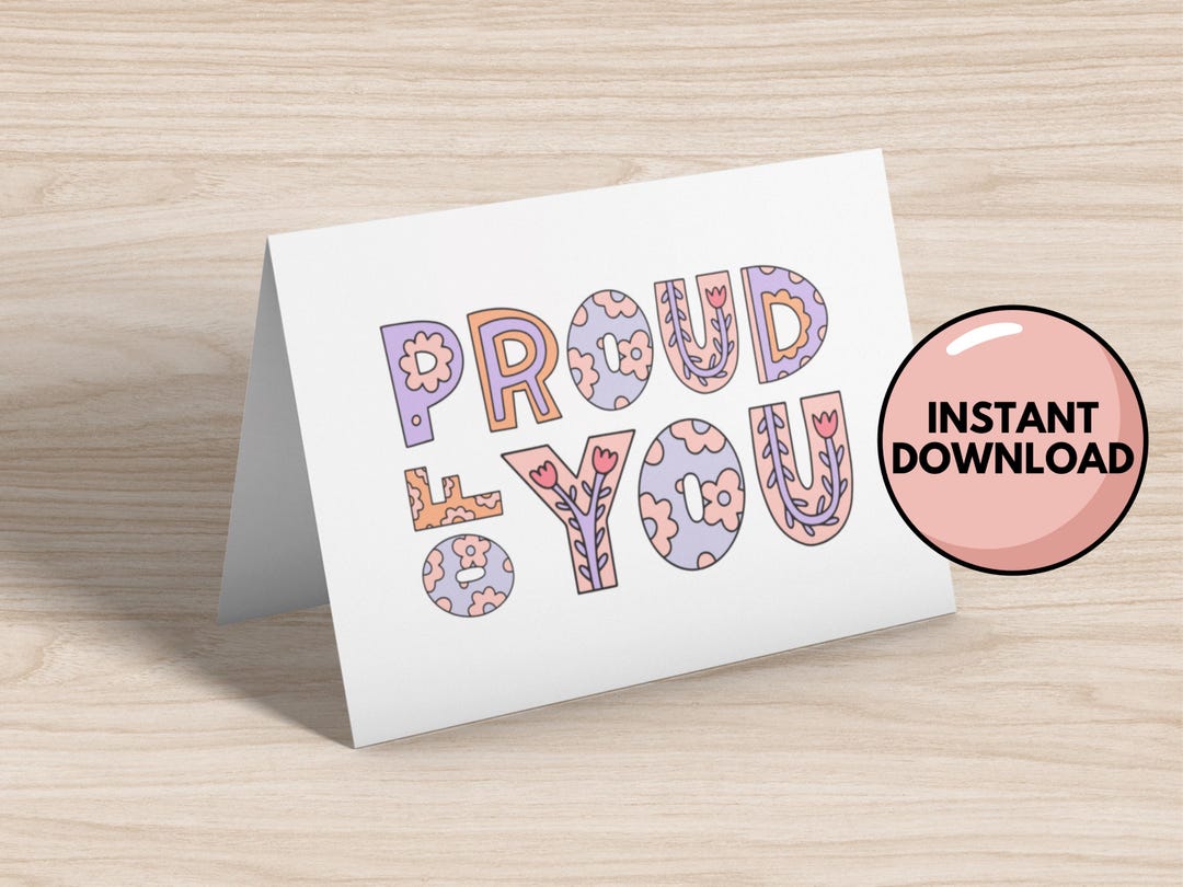 Proud of You Printable Card | Encouragement Greeting | Printable 5x7 ...