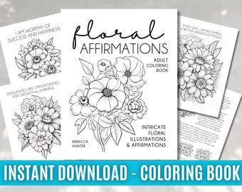 Libro para colorear de afirmaciones florales / Relajación para adultos (Descarga digital)