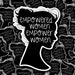 Empowered Women Vinyl Sticker | Stickers for Hydroflask | Laptop Stickers | Waterproof | Feminist | Small Gifts for Her | Gifts for Him