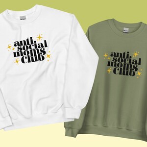 Anti Social Moms Club Unisex Sweatshirt | Crewneck Sweatshirt | Mom | Gifts for Mom | Gifts for Her