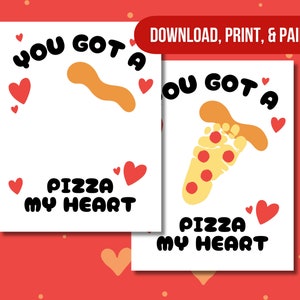 Afdrukbaar A Pizza My Heart - Download afdruk - Valentijnsdag - Knutselen voor kinderen - Cadeaus - Kinderen Baby Peuter - DIY - Voetafdrukkunst - Snel knutselen