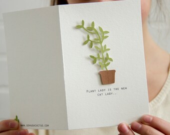 Plant Lady Is The New Cat Lady Greeting Card! Plant Vine Greeting Card For Her.  The 4" x 6" Card Made from 140 lbs Watercolor paper.