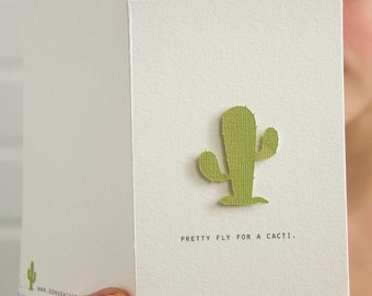 Pretty Fly For A Cacti Greeting Card! For Any Occasion.  4x6" Greeting Card