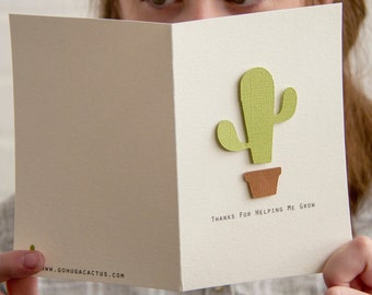 Cactus Greeting Card - Thanks For Helping Me Grow! Cactus In A Pot Greeting Card, For Any Occasion.  4x6" Greeting Card