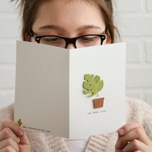 Tu fais grandir la fille ! Carte de vœux plant pour elle, pour toute occasion Monstera Carte de vœux - 4 " x 6"