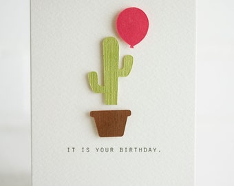 It is your Birthday - Cactus Birthday Card