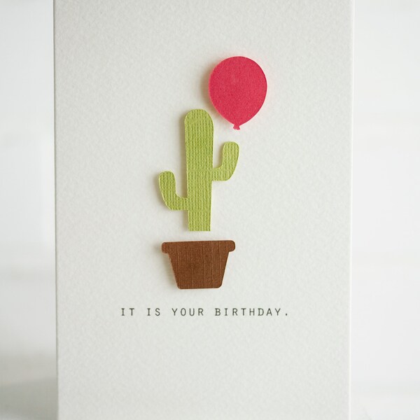 It is your Birthday - Cactus Birthday Card