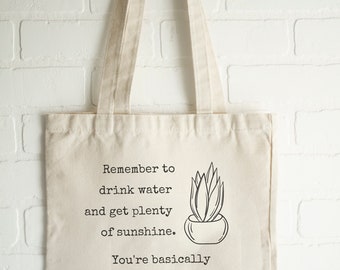 Plant Themed Tote Bag - You're Basically a Houseplant - Canvas Totebag for Plant Lovers