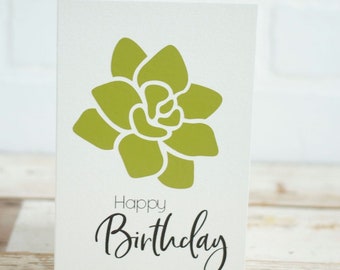 Happy Birthday - Succulent Themed Birthday Card Made from 140 lbs Watercolor Paper. Handmade Succulent Plant Card - Birthday Greeting