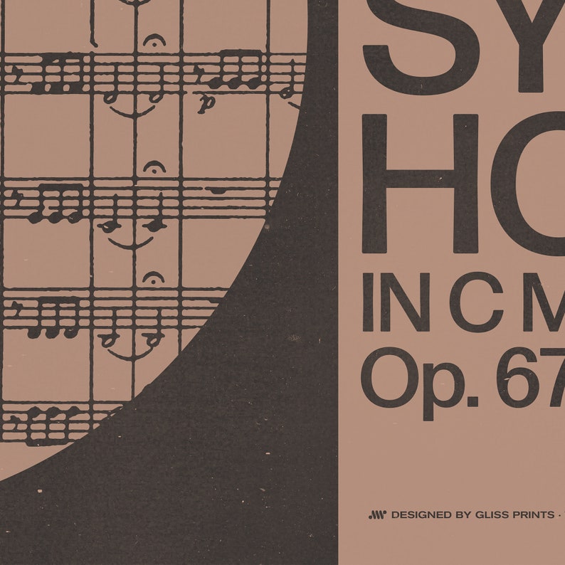May include: A brown and black poster with the text "Symphony No. 1 in C Major Op. 67" in white lettering. The poster features a musical score in the background.