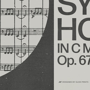 May include: A black and white image of sheet music with the text "Symphony No. 6 in C Major Op. 67" printed on a light gray background. The text "Designed by Gliss Prints" is printed in a smaller font at the bottom of the image.