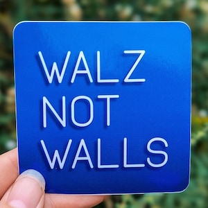 Sticker vinyle Walz not Walls