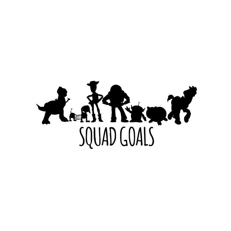 Toy Story Squad Goals SVG EPS AI Squad Goals Cut File | Etsy