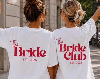 Hen Party Shirt for Women • The Bride/The Bride Club • Personalized with Est. Date • Red Retro Font • Hen Party T-Shirt with Year